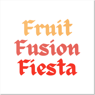 Fruit Fusion Fiesta Posters and Art